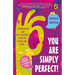 You Are Simply Perfect! a Mindfulness and Self-Awareness Guide for Tweens and Teens: (Includes Exercises and Journal Pages!)