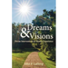 Dreams & Visions: Divine Interventions in Human Experience
