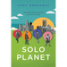 Solo Planet: How Singles Help the Church Recover Our Calling