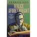 Malice Aforethought: The Story of a Commonplace Crime