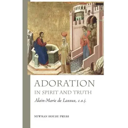 Adoration in Spirit and Truth