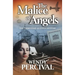 The Malice of Angels