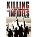 Killing the Infidels: Al Qaeda in America