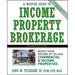 A Master Guide to Income Property Brokerage: Boost Your Income by Selling Commercial and Income Properties