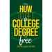 How To Get A College Degree For Free