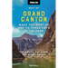 Moon Best of Grand Canyon: Make the Most of One to Three Days in the Park