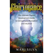 Clairvoyance: The Ultimate Psychic Development Guide to Extrasensory Perception and Intuition