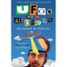 UFOs for the 21st Century Mind: A Fresh Guide to an Ancient Mystery