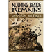 Nothing Beside Remains