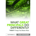 What Great Principals Do Differently: Twenty Things That Matter Most