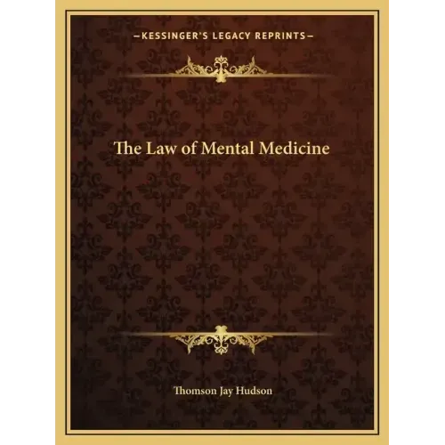 The Law of Mental Medicine