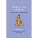 How to Be Caring: An Ancient Guide to a Compassionate Life