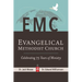 Evangelical Methodist Church: "Celebrating 75 Years of Ministry"