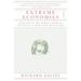 Extreme Economies: What Life at the World's Margins Can Teach Us about Our Own Future