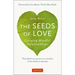 The Seeds of Love: Growing Mindful Relationships