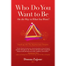 Who Do You Want to Be on the Way to What You Want?: Coaching with the Empowerment Dynamic