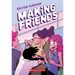 Making Friends: A Graphic Novel (Making Friends #1): Volume 1