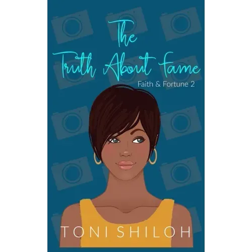 The Truth About Fame: Faith & Fortune 2
