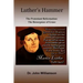 Luther's Hammer