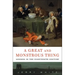 A Great and Monstrous Thing: London in the Eighteenth Century