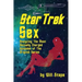 Star Trek Sex: Analyzing the Most Sexually Charged Episodes of the Original Series