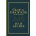Grief to Gratitude