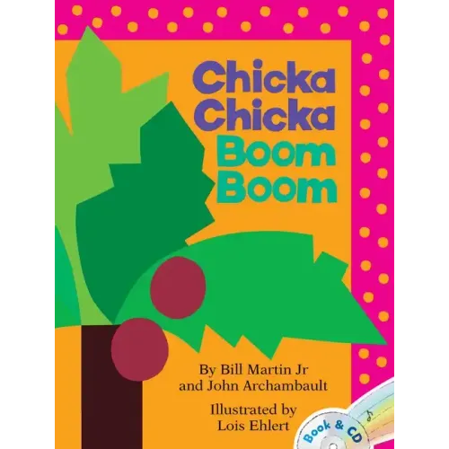 Chicka Chicka Boom Boom [With CD (Audio)]