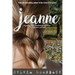 Jeanne: A journey from abandonment and abuse to forgiveness and truth.