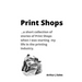Print Shops