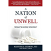 A Nation of Unwell: What's Gone Wrong?