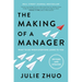 The Making of a Manager: What to Do When Everyone Looks to You