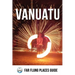 Vanuatu: Far Flung Places Travel Guide