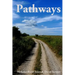 Pathways: Journeys along Britain's historic byways