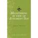 Ministering in view of Judgment Day