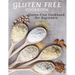Gluten Free Cookbook: Gluten-Free Cookbook For Beginners