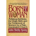 Born of a Woman