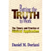 Putting the Truth to Work: The Theory and Practice of Biblical Application