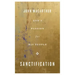 Sanctification: God's Passion for His People