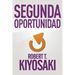 Segunda Oportunidad / Second Chance: For Your Money, Your Life and Our World