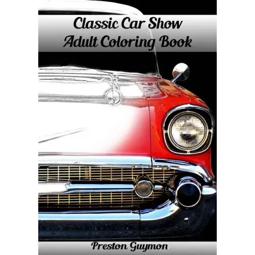 Classic Car Show Adult Coloring Book