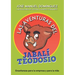 Las aventuras del jabalí Teodosio: Enseñanzas para la empresa y la vida