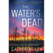 The Water's Dead: A DI Nyree Bradshaw Novel