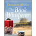 The Book Whisperer: Awakening the Inner Reader in Every Child