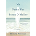 My Name Was Susan O'Malley