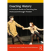 Enacting History: A Practical Guide to Teaching the Holocaust through Theater