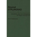 Beyond Stalingrad: Manstein and the Operations of Army Group Don