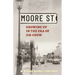 Moore Street: Growing Up in the Era of Jim Crow