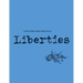 Liberties Journal of Culture and Politics: Volume II, Issue 2