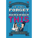 If You Forget Everything Else, Remember This: Building a Great Marriage