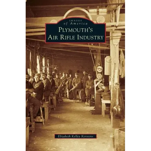Plymouth's Air Rifle Industry